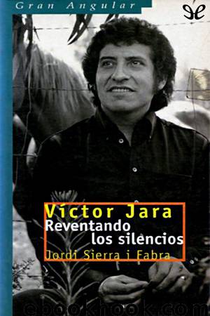 Víctor Jara by Jordi Sierra i Fabra