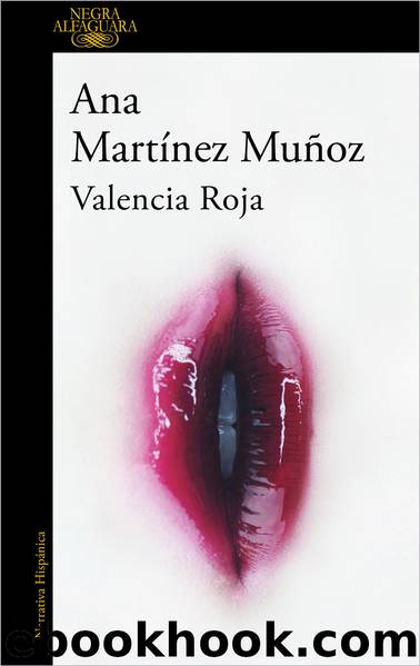 Valencia Roja by Ana Martínez Muñoz