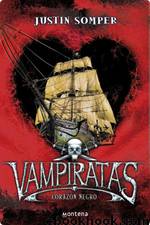 Vampiratas 04 - Corazón Negro by Justin Somper