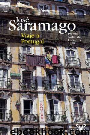 Viaje a Portugal by José Saramago