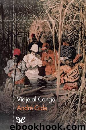 Viaje al Congo by André Gide