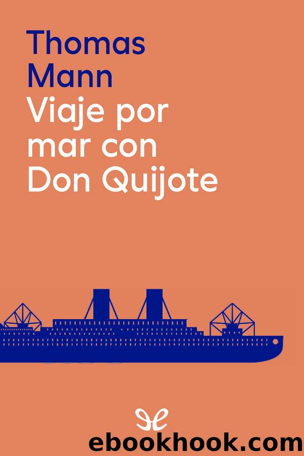 Viaje por mar con Don Quijote by Thomas Mann