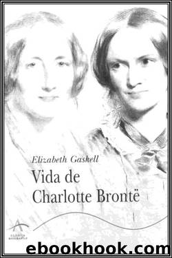 Vida de Charlotte BrontÃ« by Elizabeth Gaskell