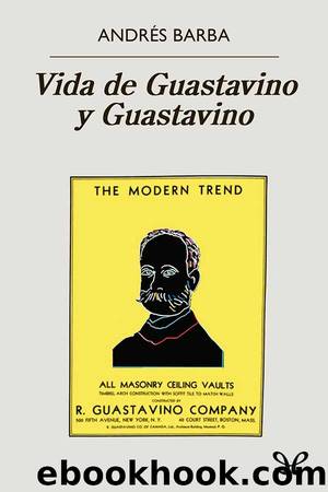 Vida de Guastavino y Guastavino by Andrés Barba