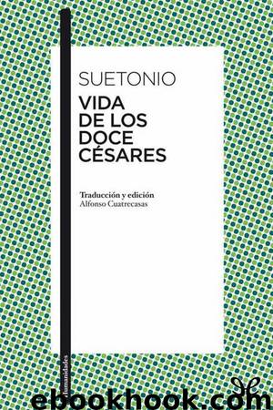Vida de los doce césares by Suetonio
