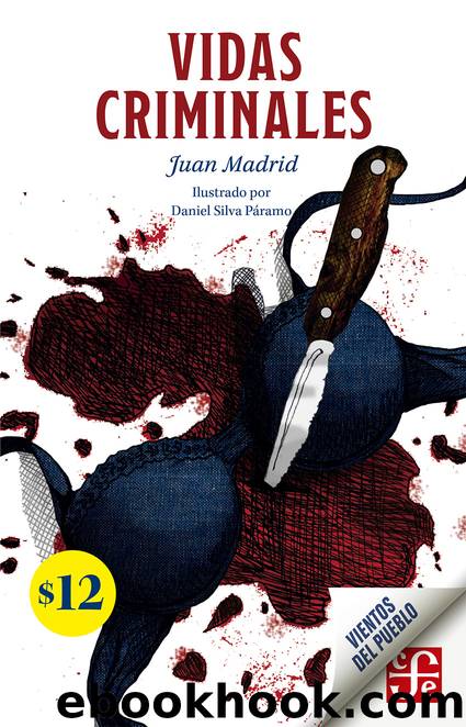 Vidas criminales by Juan Madrid