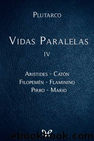 Vidas paralelas IV by Mestrio Plutarco