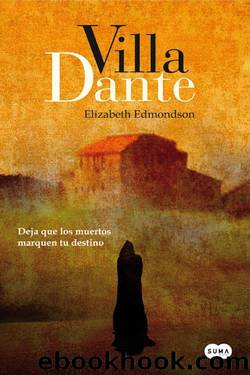 Villa Dante by Elizabeth Edmondson