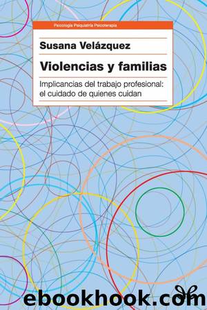 Violencias y familias by Susana Velázquez