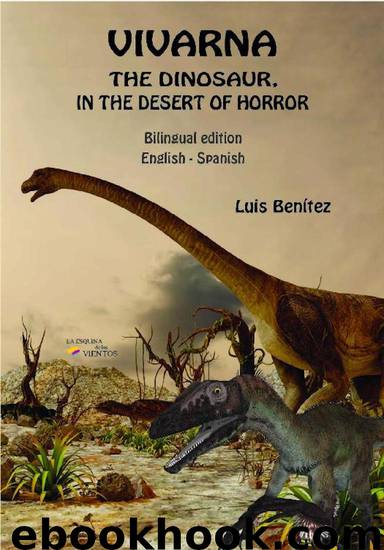 Vivarna, the dinosaur, in the desert of horror by Luis Benitez