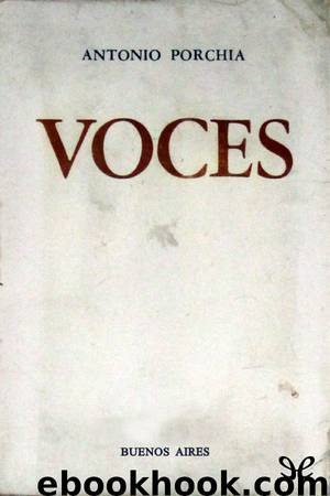 Voces by Antonio Porchia