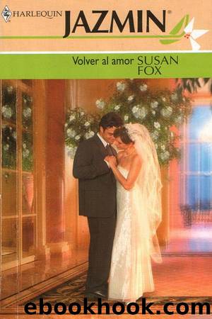 Volver al amor by Susan Fox