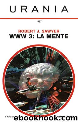 WWW 3: La mente by Robert J. Sawyer