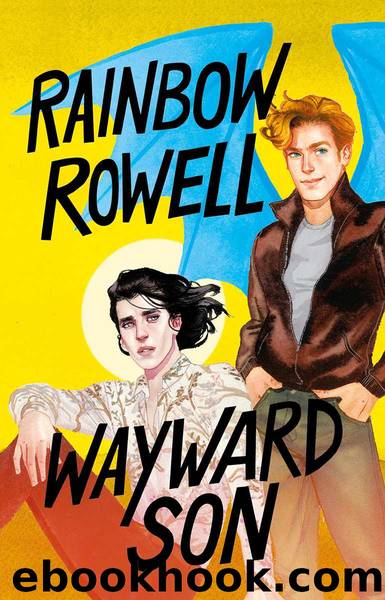 Wayward Son (Rebelde) by Rainbow Rowell