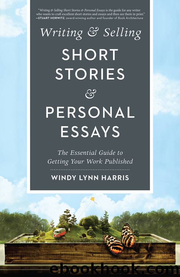 Writing & Selling Short Stories & Personal Essays by Windy Lynn Harris