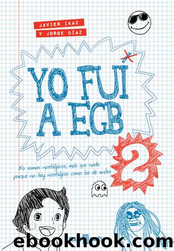 Yo fui a EGB 2 by Javier Ikaz