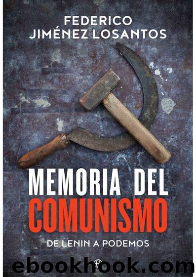 todo libros,Memoria del comunismo by Federico Jiménez Losantos